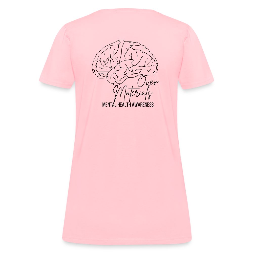 Mind Over Materials Women's T-Shirt - pink