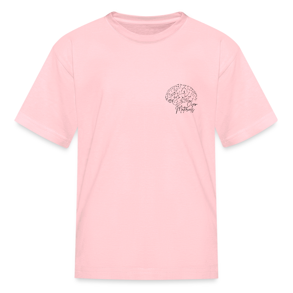 Mind Over Materials Kids' T-Shirt - pink